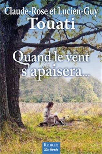 Quand le vent s'apaisera...