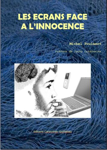 les ecrans face à l'innocence