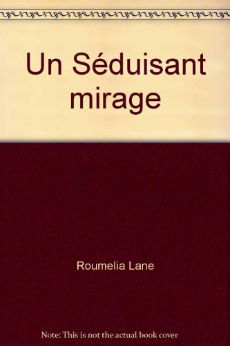 un séduisant mirage (harlequin)