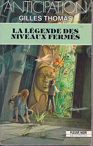 La Légende des niveaux fermés