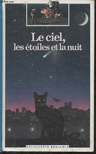 le ciel, les étoiles et la nuit
