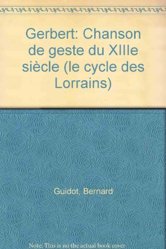 Gerbert : le cycle des lorrains
