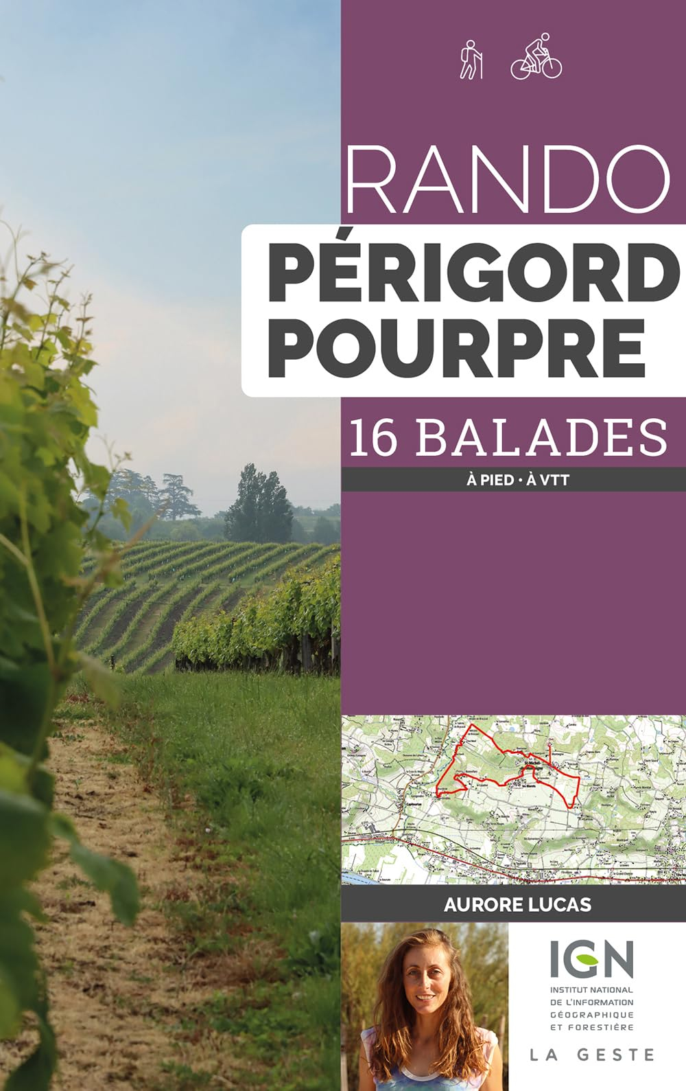 Rando Périgord pourpre : 16 balades : à pied, à VTT