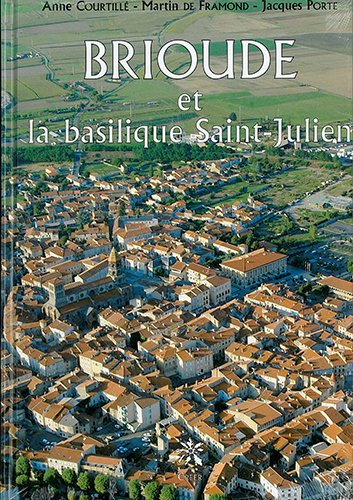 Brioude et la basilique Saint-Julien