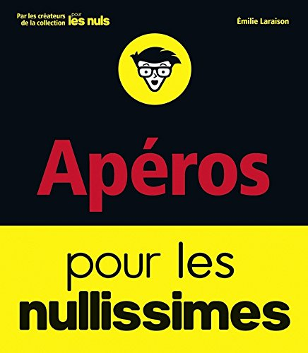 Apéros pour les nullissimes