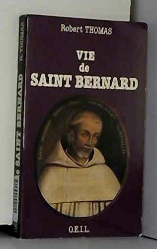 Vie de Saint Bernard