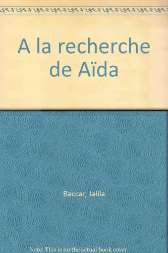 A la recherche de Aïda