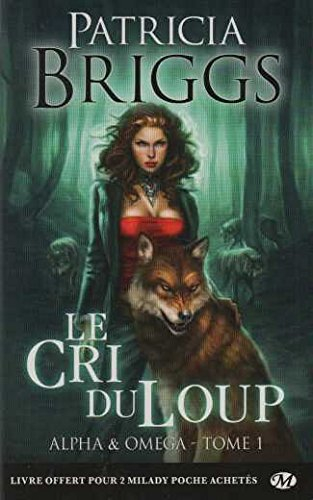 alpha & omega v.01 : le cri du loup (gratuit)
