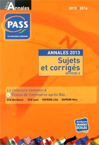 Pass, le concours commun : sujets et corrigés officiels : annales 2013