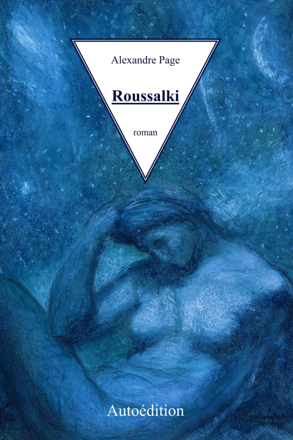 Roussalki: (Les Sirènes)