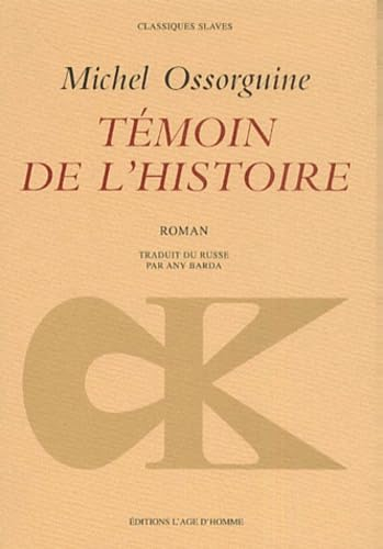 Témoin de l'histoire