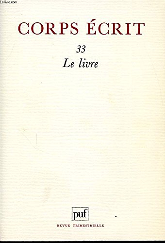 Corps écrit, n° 33. Le Livre