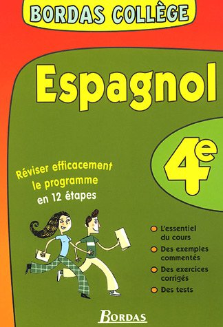 Espagnol 4e : réviser efficacement le programme en 12 étapes