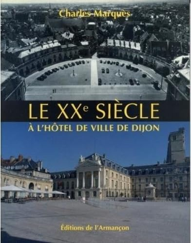 Le XXe siècle à l'hôtel de ville de Dijon