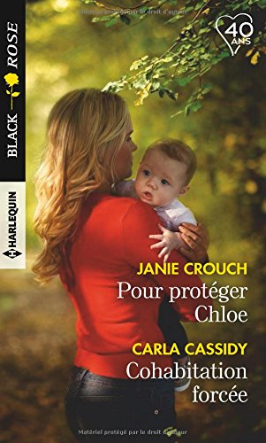 Pour protéger Chloe. Cohabitation forcée