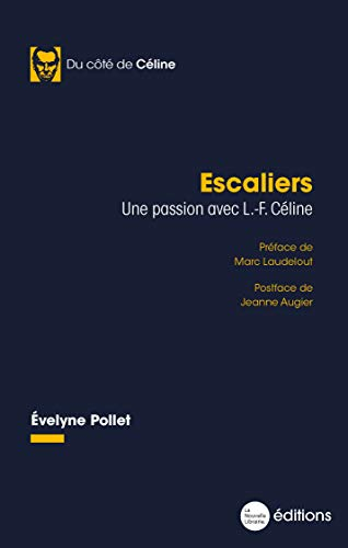 Escaliers : une passion avec L.-F. Céline
