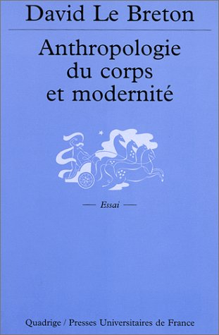 anthropologie du corps et modernité