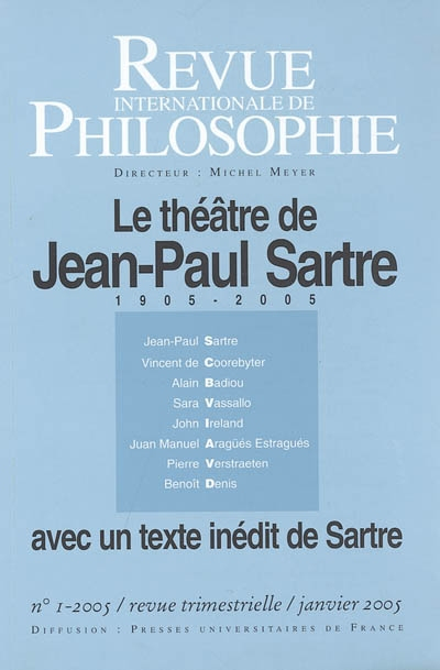 Revue internationale de philosophie, n° 231. Le théâtre de Jean-Paul Sartre : 1905-2005 : avec un te