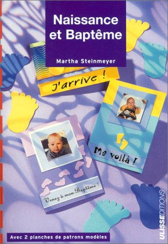 Naissance et baptême : des idées pour des faire-part et des invitations avec des exemples de textes