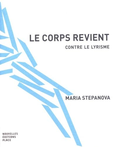 Le corps revient : contre le lyrisme