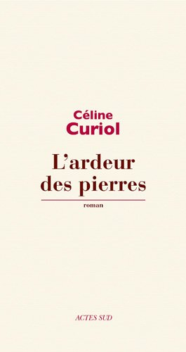 L'ardeur des pierres