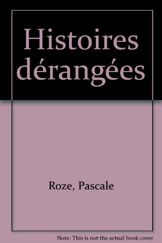 Histoires dérangées