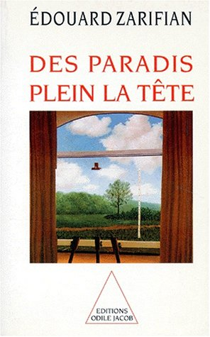 Des Paradis plein la tête