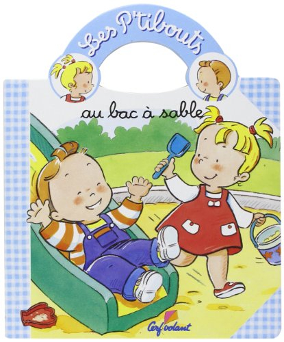 Les P'tibouts. Au bac à sable