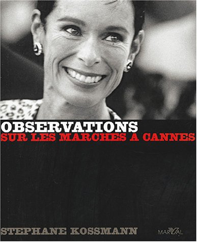 Observations sur les marches de Cannes
