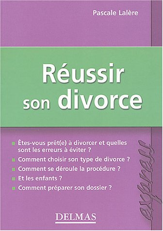 Réussir son divorce
