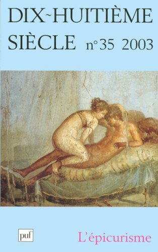 Dix-huitième siècle, n° 35. L'épicurisme des Lumières
