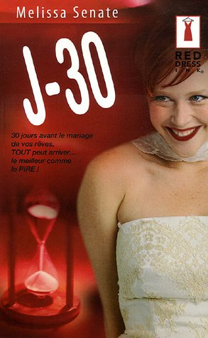 J-30 : 30 jours avant le mariage de vos rêves, tout peut arriver... le meilleur comme le pire !