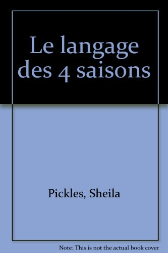 Le langage des quatre saisons