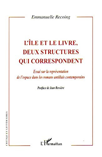 L'île et le livre, deux structures qui correspondent : essai sur la représentation de l'espace dans 