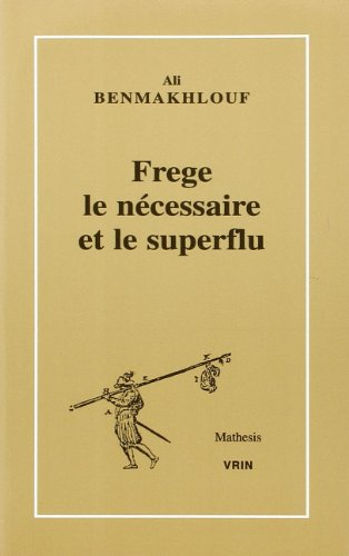 Frege, le nécessaire et le superflu