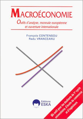 Macroéconomie : outils d'analyse, monnaie européenne et ouverture internationale