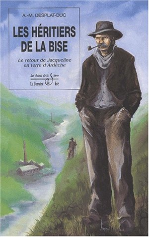 les héritiers de la bise