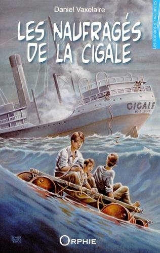 Les naufragés de la Cigale