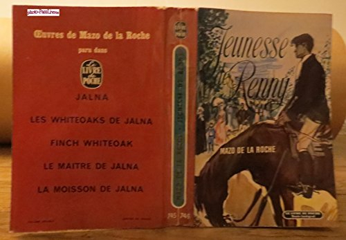 Jalna. Vol. 1. Jeunesse de Renny
