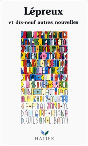 Lépreux : et dix-neuf autres nouvelles primées dans le cadre du 12e concours de la meilleure nouvell