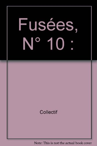 Fusées, n° 10