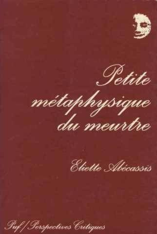 Petite métaphysique du meurtre