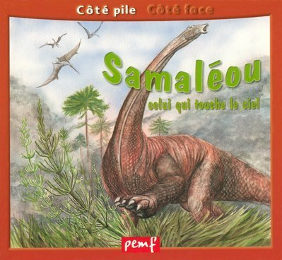 Sur les traces des dinosaures. Dinosaures