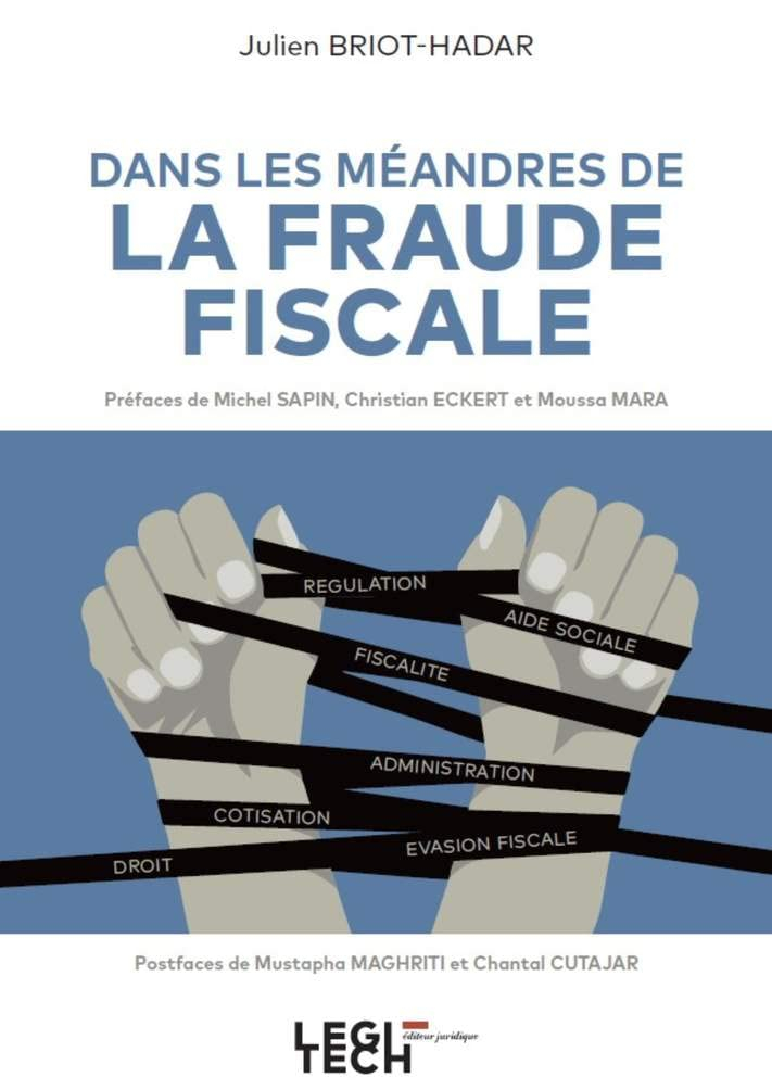 Les méandres de la fraude fiscale