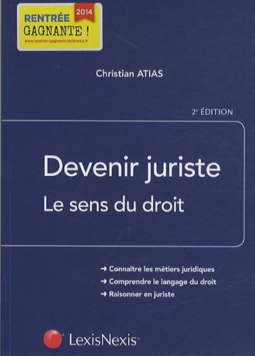 Devenir juriste : le sens du droit