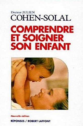 comprendre et soigner son enfant