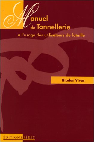 Manuel de tonnellerie à l'usage des utilisateurs de futaille