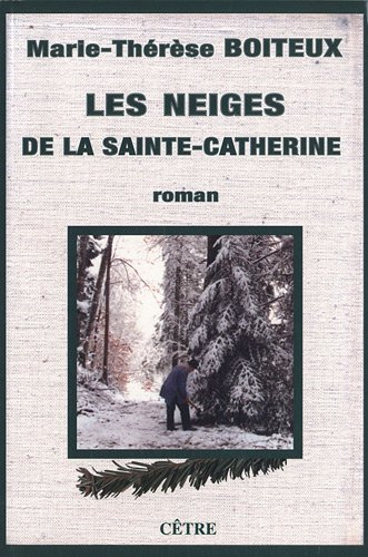 Les neiges de la Sainte-Catherine