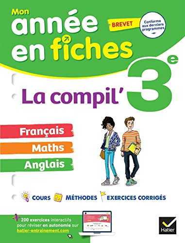 La compil' 3e, brevet : français, maths, anglais : conforme aux derniers programmes