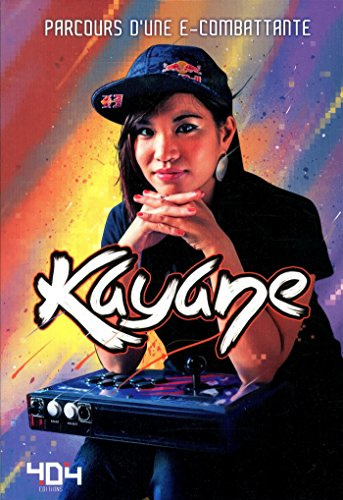 kayane : parcours d'une e-combattante